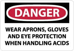 NMC - "Danger - Wear Aprons, Gloves and Eye Protection When Handling Acids", 10" Long x 14" Wide, Rigid Plastic Safety Sign - Rectangle, 0.05" Thick, Use for Accident Prevention - Caliber Tooling