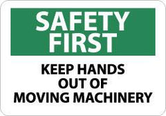 NMC - "Safety First - Keep Hands Out of Moving Machinery", 10" Long x 14" Wide, Aluminum Safety Sign - Rectangle, 0.04" Thick, Use for Accident Prevention - Caliber Tooling