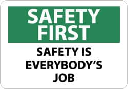 NMC - "Safety First - Safety Is Everybody's Job", 10" Long x 14" Wide, Aluminum Safety Sign - Rectangle, 0.04" Thick, Use for Accident Prevention - Caliber Tooling