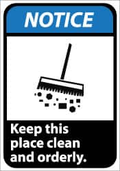 NMC - "Notice - Keep This Place Clean and Orderly", 14" Long x 10" Wide, Aluminum Safety Sign - Rectangle, 0.04" Thick, Use for Security & Admittance - Caliber Tooling