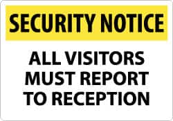 NMC - "Security Notice - All Visitors Must Report to Reception", 14" Long x 20" Wide, Aluminum Safety Sign - Rectangle, 0.04" Thick, Use for Security & Admittance - Caliber Tooling