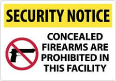 NMC - "Security Notice - Concealed Firearms Are Prohibited in This Facility", 14" Long x 20" Wide, Aluminum Safety Sign - Rectangle, 0.04" Thick, Use for Security & Admittance - Caliber Tooling