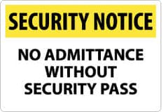 NMC - "Security Notice - No Admittance without Security Pass", 14" Long x 20" Wide, Rigid Plastic Safety Sign - Rectangle, 0.05" Thick, Use for Security & Admittance - Caliber Tooling