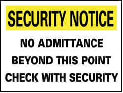 NMC - "Security Notice - No Admittance Beyond This Point - Check with Security", 14" Long x 20" Wide, Aluminum Safety Sign - Rectangle, 0.04" Thick, Use for Security & Admittance - Caliber Tooling