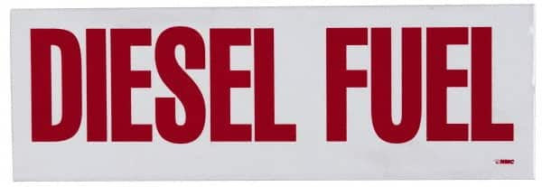 NMC - "Diesel Fuel", 4" Long x 12" Wide, Pressure-Sensitive Vinyl Safety Sign - Rectangle, 0.004" Thick, Use for Hazardous Materials - Caliber Tooling