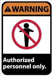 NMC - "Warning - Authorized Personnel Only", 14" Long x 10" Wide, Pressure-Sensitive Vinyl Safety Sign - Rectangle, 0.004" Thick, Use for Security & Admittance - Caliber Tooling