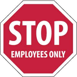 NMC - "Stop - Employees Only", 12" Wide x 12" High, Plastic Stop & Yield Signs - 0.05" Thick, White on Red, Octagon, Wall Mount - Caliber Tooling