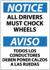 NMC - "Notice - All Drivers Must Chock Wheels", 14" Long x 10" Wide, Pressure-Sensitive Vinyl Safety Sign - Rectangle, 0.004" Thick, Use for Accident Prevention - Caliber Tooling