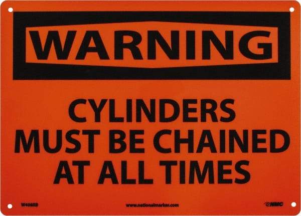 NMC - "Warning - Cylinders Must Be Chained at All Times", 10" Long x 14" Wide, Rigid Plastic Safety Sign - Rectangle, 0.05" Thick, Use for Accident Prevention - Caliber Tooling