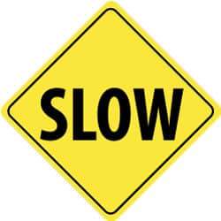 NMC - "Slow", 24" Wide x 24" High, Aluminum Traffic Control Signs - 0.08" Thick, Black on Yellow, Engineer Grade Reflectivity, Diamond, Post Mount - Caliber Tooling