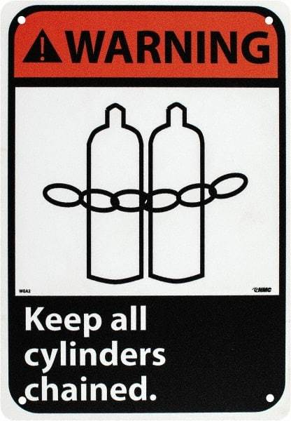 NMC - "Warning - Keep All Cylinders Chained", 10" Long x 7" Wide, Rigid Plastic Safety Sign - Rectangle, 0.05" Thick, Use for Accident Prevention - Caliber Tooling