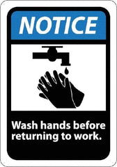 NMC - "Notice - Wash Hands Before Returning to Work", 10" Long x 7" Wide, Rigid Plastic Safety Sign - Rectangle, 0.05" Thick, Use for Restroom, Janitorial & Housekeeping - Caliber Tooling