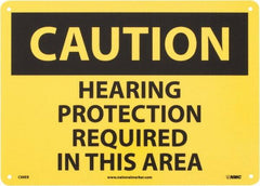 NMC - "Caution - Hearing Protection Required in This Area", 10" Long x 14" Wide, Fiberglass Safety Sign - Rectangle, 0.095" Thick, Use for Accident Prevention - Caliber Tooling