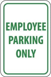 NMC - "Employee Parking Only", 12" Wide x 18" High, Aluminum Reserved Parking Signs - 0.04" Thick, Green on White, Rectangle, Wall Mount - Caliber Tooling