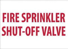 NMC - Fire Sprinkler Shut-Off Valve, Pressure Sensitive Vinyl Fire Sign - 14" Wide x 10" High, Glow-in-the-Dark - Caliber Tooling