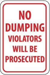 NMC - "No Dumping - Violators Will Be Prosecuted", 12" Wide x 18" High, Aluminum Parking Lot Traffic Signs - 0.04" Thick, Red on White, Rectangle, Post Mount - Caliber Tooling