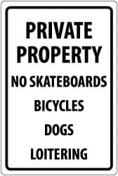 NMC - "Private Property - No Skateboards - Bicycles - Dogs - Loitering", 18" Long x 12" Wide, Aluminum Safety Sign - Rectangle, 0.04" Thick, Use for Security & Admittance - Caliber Tooling