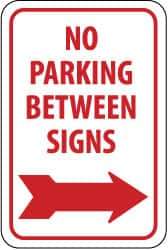 NMC - "No Parking Between Signs", "Right Arrow", 12" Wide x 18" High, Aluminum No Parking & Tow Away Signs - 0.08" Thick, Red on White, Engineer Grade Reflectivity, Rectangle, Post Mount - Caliber Tooling