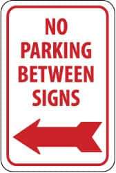 NMC - "No Parking Between Signs", "Left Arrow", 12" Wide x 18" High, Aluminum No Parking & Tow Away Signs - 0.08" Thick, Red on White, Engineer Grade Reflectivity, Rectangle, Post Mount - Caliber Tooling