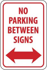 NMC - "No Parking Between Signs", "Double Arrow", 12" Wide x 18" High, Aluminum No Parking & Tow Away Signs - 0.04" Thick, Red on White, Rectangle, Wall Mount - Caliber Tooling