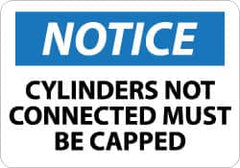 NMC - "Notice - Cylinders Not Connected - Must Be Capped", 10" Long x 14" Wide, Aluminum Safety Sign - Rectangle, 0.04" Thick, Use for Accident Prevention - Caliber Tooling