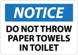 NMC - "Notice - Do Not Throw Paper Towels in Toilet", 10" Long x 14" Wide, Aluminum Safety Sign - Rectangle, 0.04" Thick, Use for Security & Admittance - Caliber Tooling