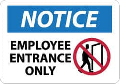 NMC - "Notice - Employee Entrance Only", 10" Long x 14" Wide, Aluminum Safety Sign - Rectangle, 0.04" Thick, Use for Security & Admittance - Caliber Tooling