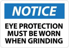 NMC - "Notice - Eye Protection Must Be Worn When Grinding", 10" Long x 14" Wide, Aluminum Safety Sign - Rectangle, 0.04" Thick, Use for Accident Prevention - Caliber Tooling