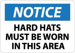 NMC - "Notice - Hard Hats Must Be Worn in This Area", 10" Long x 14" Wide, Aluminum Safety Sign - Rectangle, 0.04" Thick, Use for Accident Prevention - Caliber Tooling