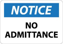 NMC - "Notice - No Admittance", 10" Long x 14" Wide, Aluminum Safety Sign - Rectangle, 0.04" Thick, Use for Security & Admittance - Caliber Tooling