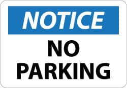 NMC - "Notice - No Parking", 10" Long x 14" Wide, Aluminum Safety Sign - Rectangle, 0.04" Thick, Use for Security & Admittance - Caliber Tooling