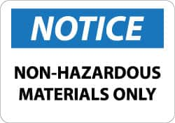 NMC - "Notice - Non-Hazardous Materials Only", 10" Long x 14" Wide, Aluminum Safety Sign - Rectangle, 0.04" Thick, Use for Hazardous Materials - Caliber Tooling