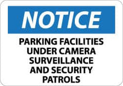 NMC - "Notice - Parking Facilities under Camera Surveillance and Security Patrols", 10" Long x 14" Wide, Aluminum Safety Sign - Rectangle, 0.04" Thick, Use for Security & Admittance - Caliber Tooling