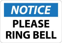 NMC - "Notice - Please Ring Bell", 10" Long x 14" Wide, Aluminum Safety Sign - Rectangle, 0.04" Thick, Use for Accident Prevention - Caliber Tooling