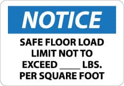 NMC - "Notice - Safe Floor Load Limit Not to Exceed ____ Lbs. per Square Foot", 10" Long x 14" Wide, Aluminum Safety Sign - Rectangle, 0.04" Thick, Use for Accident Prevention - Caliber Tooling