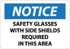 NMC - "Notice - Safety Glasses with Side Shields Required in This Area", 10" Long x 14" Wide, Aluminum Safety Sign - Rectangle, 0.04" Thick, Use for Accident Prevention - Caliber Tooling