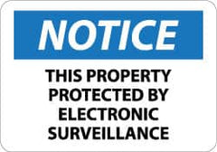 NMC - "Notice - This Property Protected by Electronic Surveillance", 10" Long x 14" Wide, Aluminum Safety Sign - Rectangle, 0.04" Thick, Use for Security & Admittance - Caliber Tooling