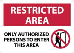 NMC - "Restricted Area - Only Authorized Persons to Enter This Area", 10" Long x 14" Wide, Aluminum Safety Sign - Rectangle, 0.04" Thick, Use for Security & Admittance - Caliber Tooling