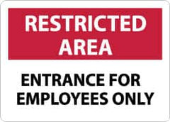 NMC - "Restricted Area - Entrance for Employees Only", 10" Long x 14" Wide, Aluminum Safety Sign - Rectangle, 0.04" Thick, Use for Security & Admittance - Caliber Tooling