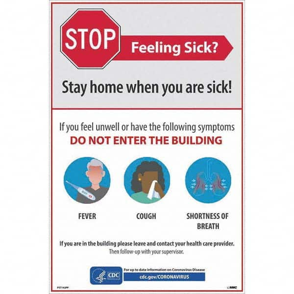 NMC - "STOP - Feeling Sick? Stay Home When You Are Sick", 12" Wide x 18" High, Paper Safety Sign - Caliber Tooling