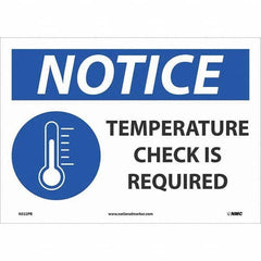 NMC - "Notice - Temperature Check Is Required", 14" Wide x 10" High, Pressure-Sensitive Vinyl Safety Sign - Caliber Tooling