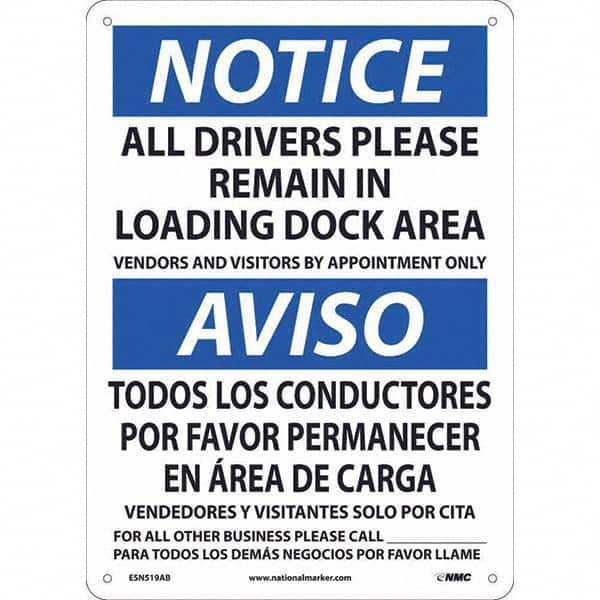 NMC - "Notice - All Drivers Please Remain In Loading Dock Area", 10" Wide x 14" High, Rigid Plastic Safety Sign - Caliber Tooling