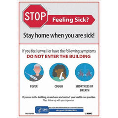 NMC - "COVID-19 - Stay Home When You Are Sick", 10" Wide x 14" High, Pressure-Sensitive Vinyl Safety Sign - Caliber Tooling