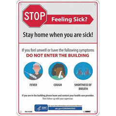 NMC - "COVID-19 - Stay Home When You Are Sick", 10" Wide x 14" High, Rigid Plastic Safety Sign - Caliber Tooling