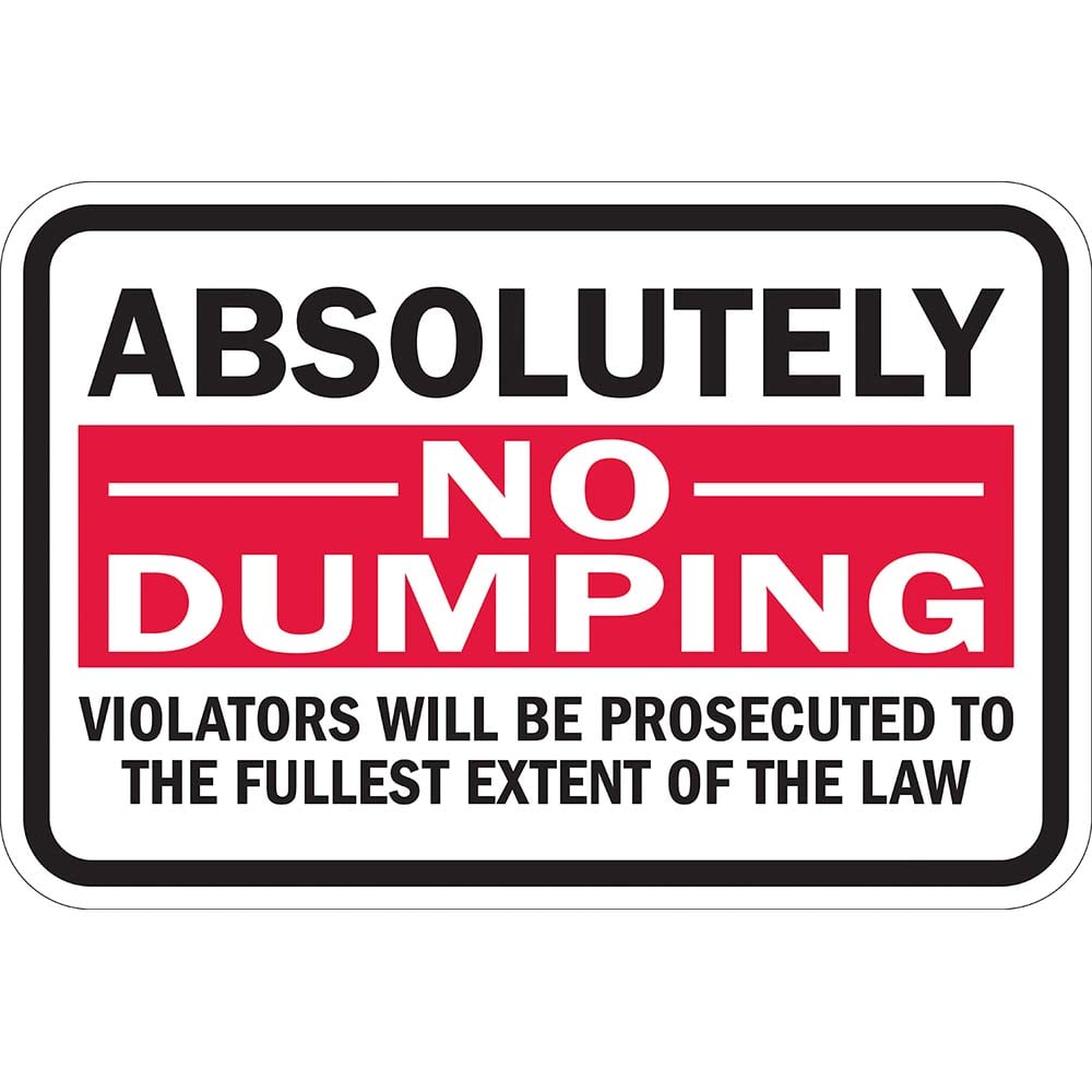 Lyle Signs - Traffic & Parking Signs; MessageType: Warning & Safety Reminder Signs ; Message or Graphic: Message Only ; Legend: Absolutely --No-- Dumping Violators Will Be Prosecuted To The Fullest Extent Of The Law ; Graphic Type: None ; Reflectivity: R - Exact Industrial Supply