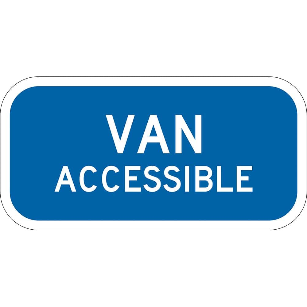 Lyle Signs - Traffic & Parking Signs; MessageType: ADA Signs; Parking Lot ; Message or Graphic: Message Only ; Legend: Van Accessible ; Graphic Type: None ; Reflectivity: Reflective; High Intensity ; Material: Aluminum - Exact Industrial Supply