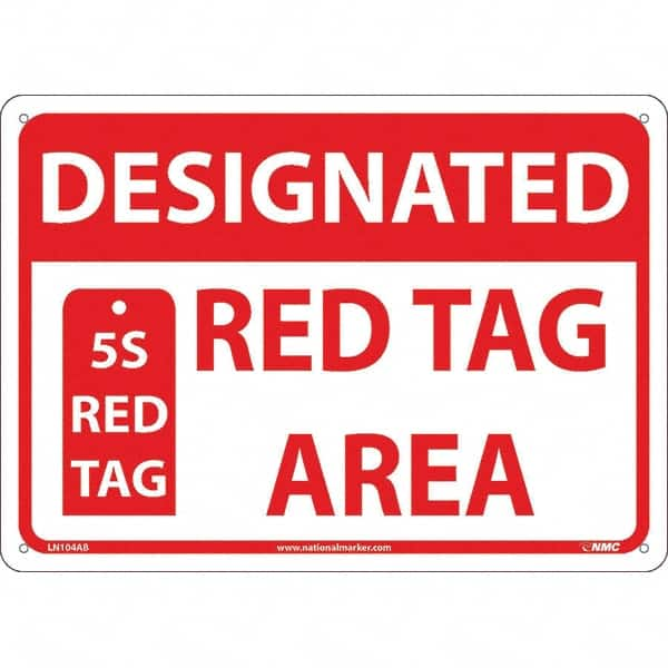 NMC - "Designated Red Tag Area 5s Red Tag", 10" Long x 14" Wide, Aluminum Safety Sign - Rectangular, Use for Workplace/Safety - Caliber Tooling