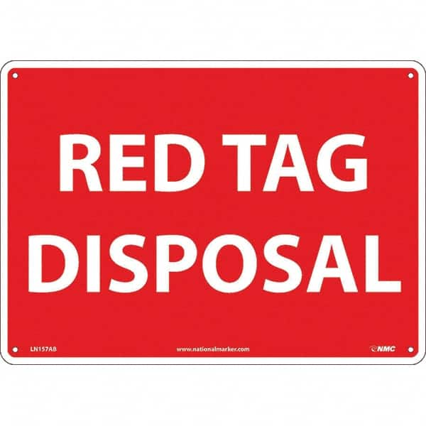 NMC - "Red Tag Disposal", 10" Long x 14" Wide, Aluminum Safety Sign - Rectangular, Use for Workplace/Safety - Caliber Tooling