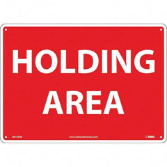 NMC - "Holding Area", 10" Long x 14" Wide, Rigid Plastic Safety Sign - Rectangular, Use for Workplace/Safety - Caliber Tooling