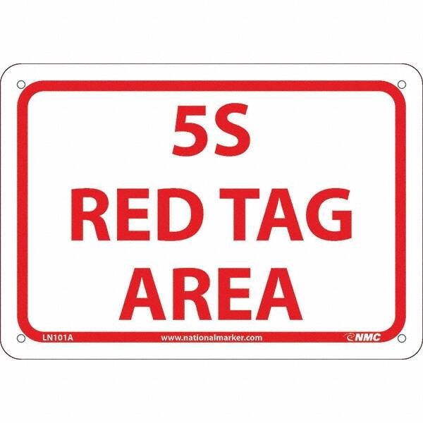 NMC - "5S Red Tag Area", 7" Long x 10" Wide, Aluminum Safety Sign - Rectangular, Use for Workplace/Safety - Caliber Tooling